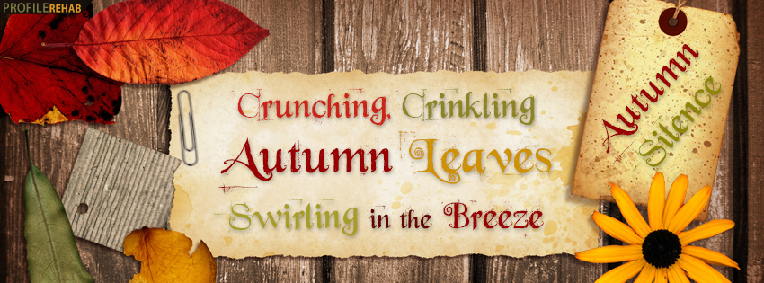 Autumn Silence Quote Facebook Cover - Fall Season Pictures - Autumn