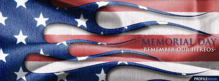 Memorial Day Timeline Covers - Memorial Day Text - Memorial Day Photos Free
