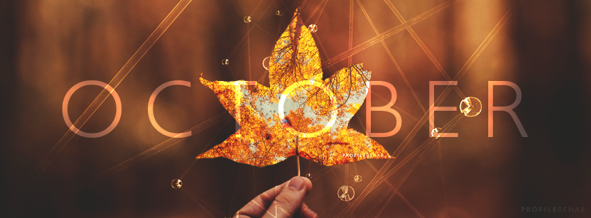 October Fall Images for Facebook Covers - October Fall Pictures - October Event Day 1 Preview