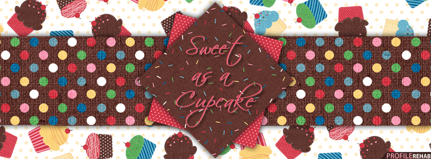Sweet as a Cupcake Facebook Cover
