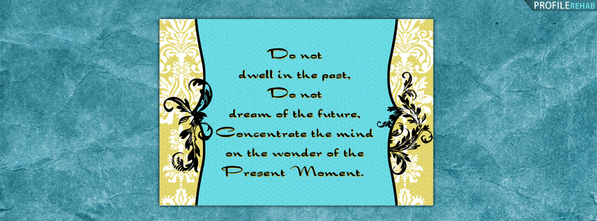 Inspirational Quote Facebook Cover