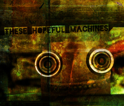 These Hopeful Machines Wallpaper - Grunge Industrial Wallpaper Preview
