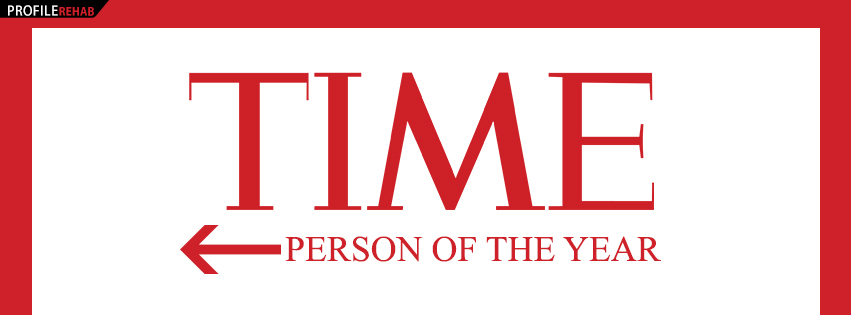 Time Person of the Year Facebook Cover