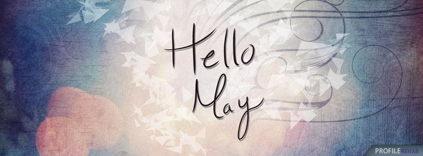 Hello May Quotes - Hello May Images - Hello May Pictures