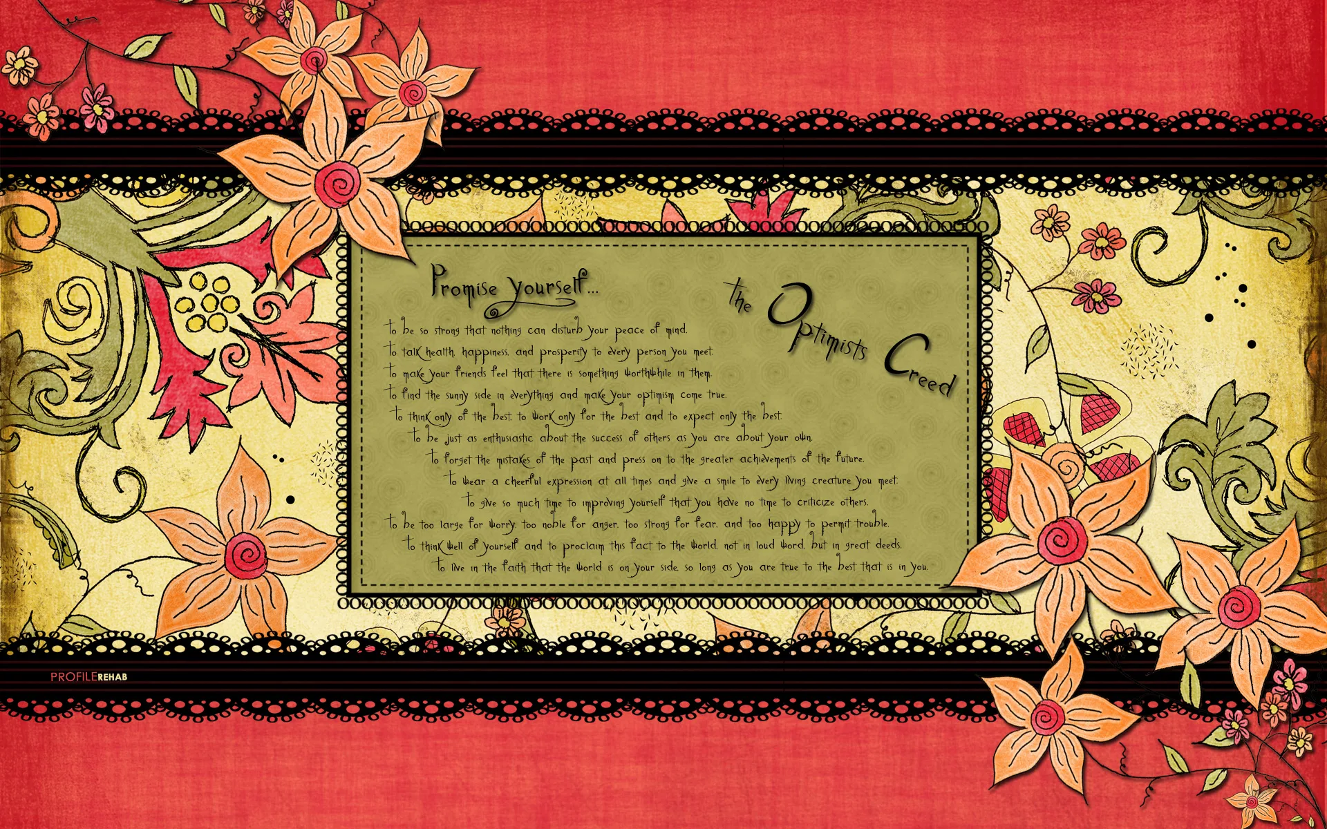 Optimists Creed Wallpaper - Flowery Wallpaper with Quote