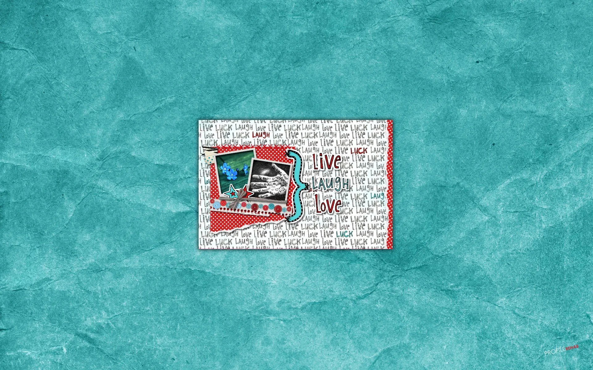 Live, Laugh, Love Wallpaper