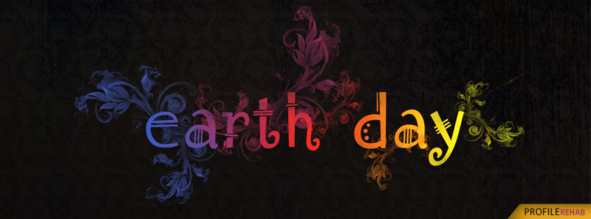 Earth Day Graphics for FB - Earth Day Banner for Facebook