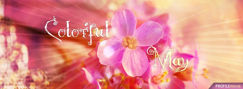 Colorful May Month Pictures - Month of May Pictures
