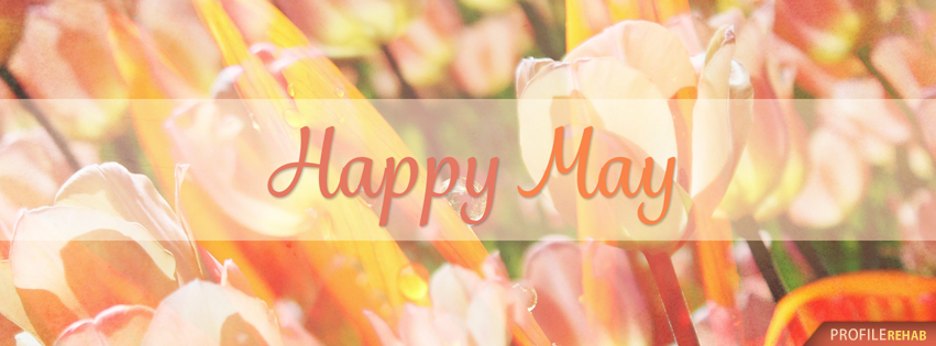 Happy May Photo - Pretty May Photos - Happy May Images - Happy May Pictures