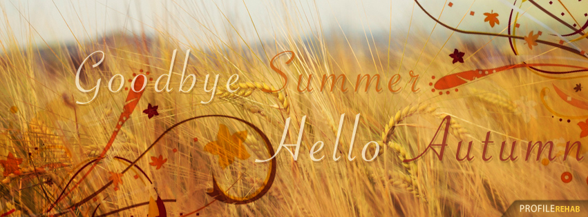 Goodbye Summer Hello Autumn Images for Facebook