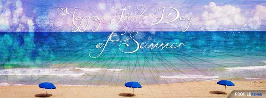 Happy First Day of Summer Images - Happy First Day of Summer Quotes for Facebook